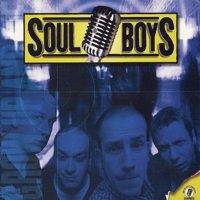 Soul Boys : Grow Up and Die